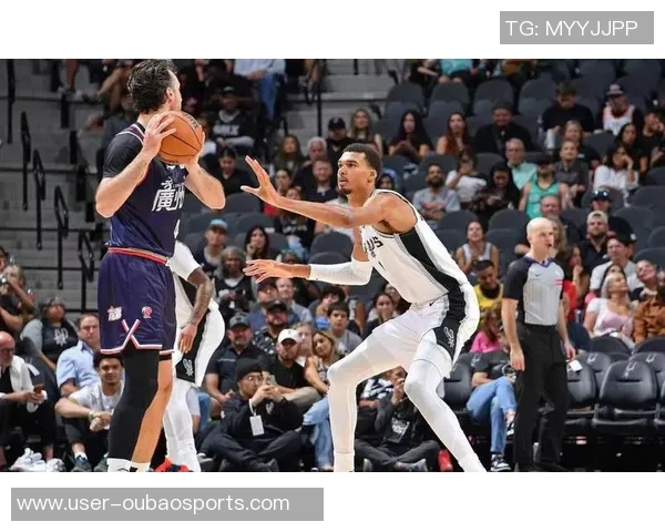 文班亚马上半场表现亮眼9投4中贡献10分5篮板1盖帽